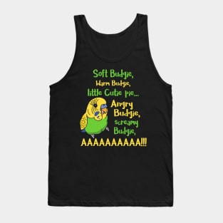 angry budgie, screamy budgie, AAAAAAAAAAAAAAA Tank Top